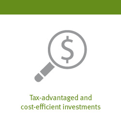 Tax-advantaged and cost efficient investments